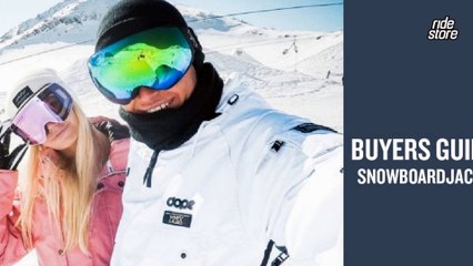 Buyers Guide: Snowboardjacken