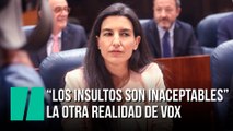 “Los insultos son inaceptables” la otra realidad de Vox