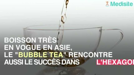 Le Bubble Tea pourrait favoriser la constipation