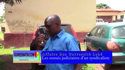 Affaire Bus de l'Université Hafia : des ennuis judiciaires pour le syndicaliste Fodé Camara