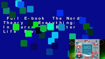 Full E-book  The Nordic Theory of Everything: In Search of a Better Life  Review