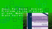 About For Books  Ethical Problems in the Practice of Law: Model Rules, State Variations, and