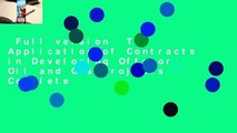 Full version  The Application of Contracts in Developing Offshore Oil and Gas Projects Complete