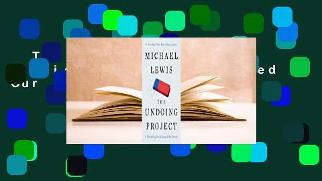 The Undoing Project: A Friendship That Changed Our Minds  Review