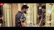 Chal Oye (Official Video) Parmish Verma - Desi Crew - Latest Punjabi Songs 2019