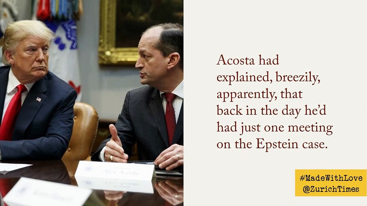 Trump Epstein Acosta "Belonged to Intelligence"