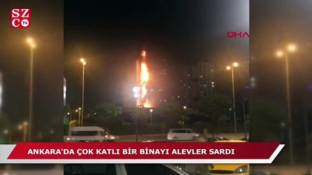 Ankara’da çok katlı bina alevler içinde kaldı