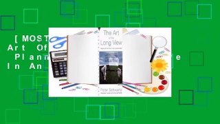[MOST WISHED]  The Art Of The Long View:  Planning For The Future In An Uncertain World