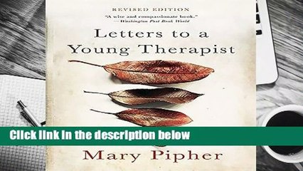 [BEST SELLING]  Letters to a Young Therapist