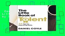 Complete acces  The Little Book of Talent by Daniel Coyle