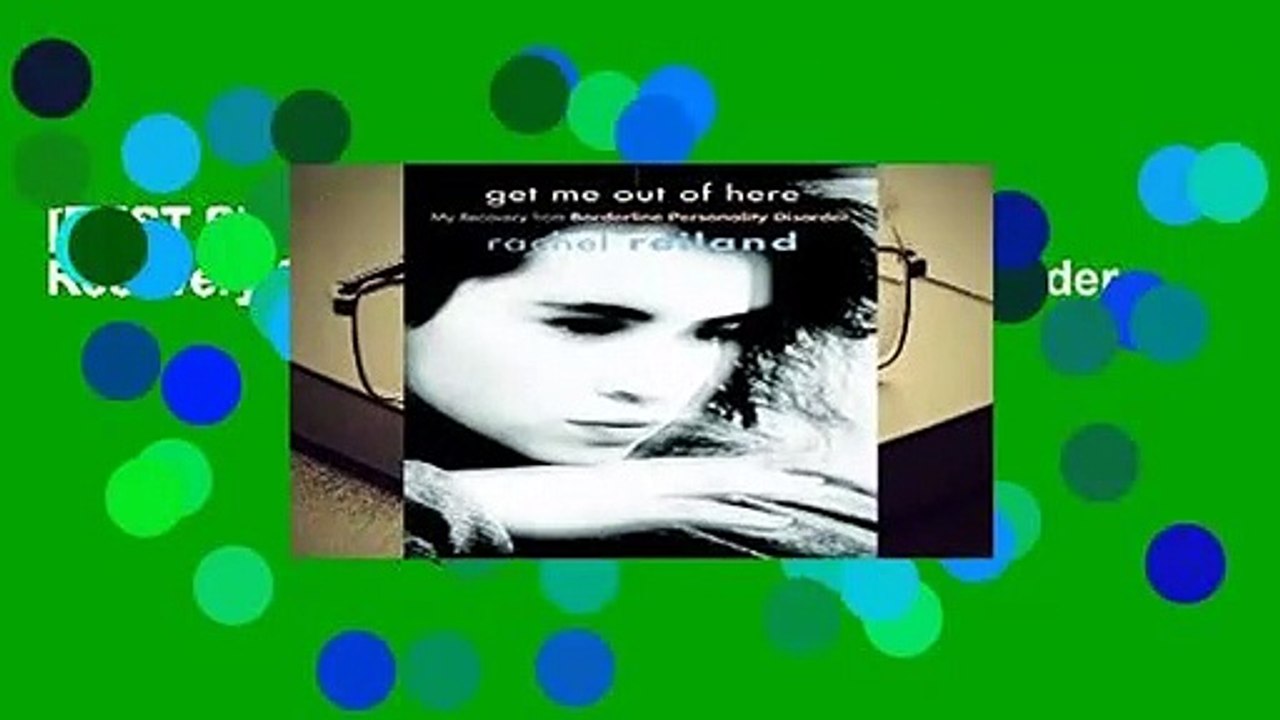 [BEST SELLING]  Get Me Out Of Here: My Recovery from Borderline Personality Disorder