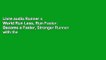 Livre audio Runner s World Run Less, Run Faster: Become a Faster, Stronger Runner with the
