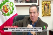 Congresista Petrozzi se muestra a favor de permitir inversión privada para la preservación del patrimonio cultural