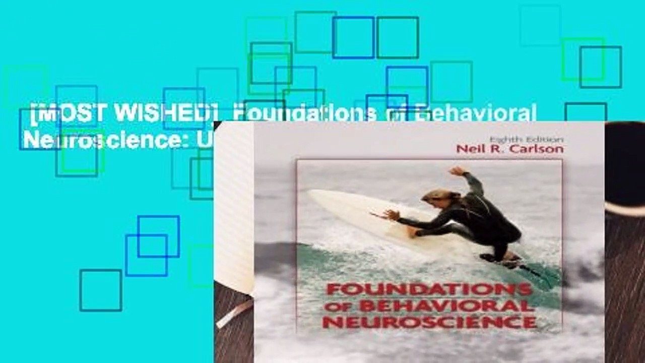 [MOST WISHED]  Foundations of Behavioral Neuroscience: United States Edition