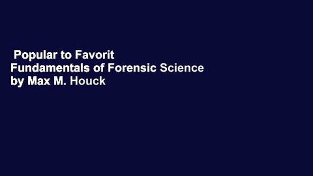 Popular to Favorit Fundamentals of Forensic Science by Max M. Houck