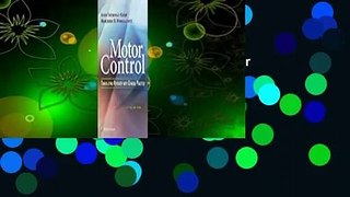 Lire en ligne  Motor Control: Translating Research into Clinical Practice par ; Anne