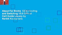 About For Books  CCIE Routing and Switching V5.0 Official Cert Guide Library by Narbik Kocharians