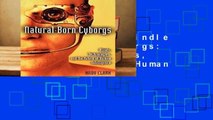 Any Format For Kindle  Natural-Born Cyborgs: Minds, Technologies, and the Future of Human