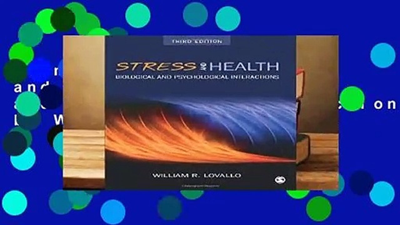 Complete acces  Stress and Health: Biological and Psychological Interactions by William R. Lovallo