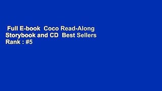 Full E-book  Coco Read-Along Storybook and CD  Best Sellers Rank : #5
