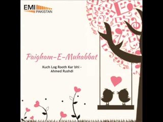 Kuch Log Rooth Kar Bhi