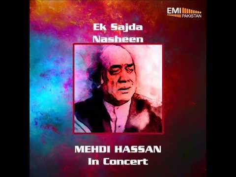 Ek Sajda Nasheen | Mehdi Hassan In Concert
