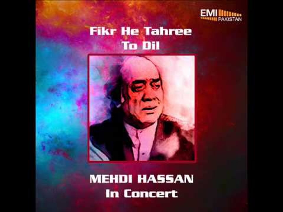 Fikar Na Thehre | Mehdi Hassan In Concert