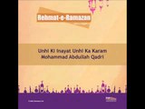 Unhi Ki Inayat Unhi Ka Karam | Ashra-e-Maghfirat | Rehmat-e-Ramzan