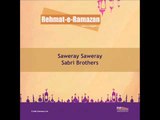 Saweray Saweray  | Ashra-e-Maghfirat | Rehmat-e-Ramzan