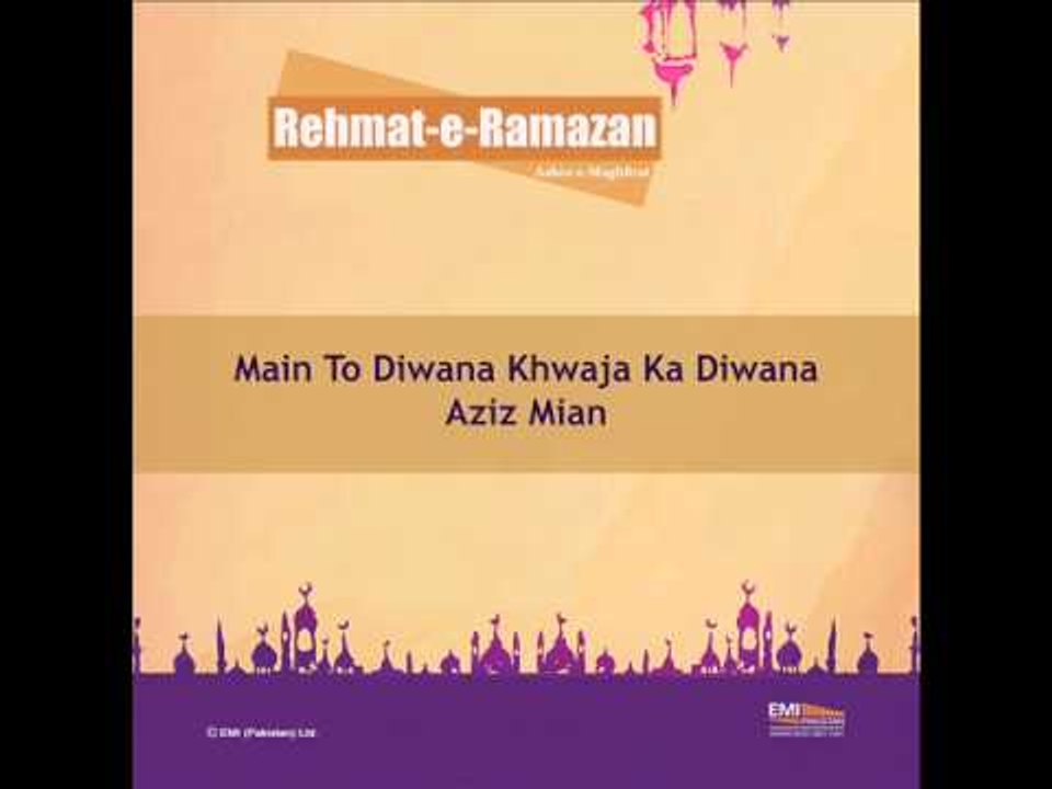 Main To Deewana Khawaja Ka | Ashra-e-Maghfirat | Rehmat-e-Ramzan