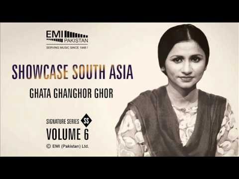 Ghata Ghanghor Ghor | Nayyara Noor | Showcase South Asia - Vol.6