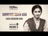 Ghata Ghanghor Ghor | Nayyara Noor | Showcase South Asia - Vol.6