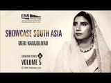 Meri Hamjoliyan | Reshma Jee | Showcase South Asia - Vol.5