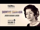 Jhoom Barabar Jhoom | Munni Begum | Showcase South Asia - Vol.8