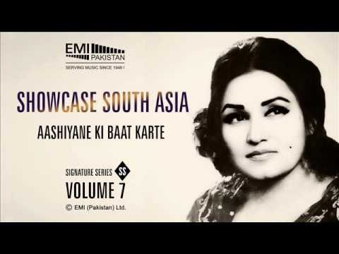 Aashiyane Ki Baat Karte | Madam Noor Jehan | Showcase South Asia Vol.7