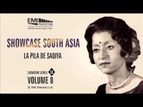 La Pila De Saqiya | Munni Begum | Showcase South Asia - Vol.8