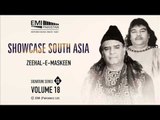 Zeehal -e- Maskeen | Sabri Brothers | Showcase South Asia - Vol.18