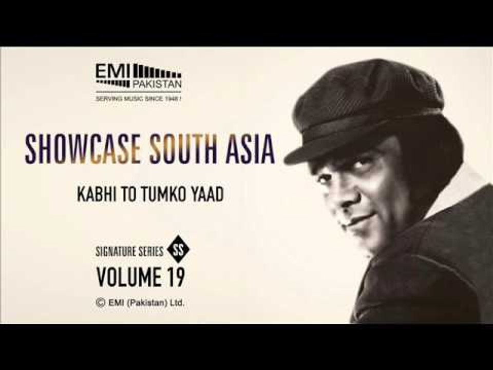 Kabhi To Tumko Yaad | Ahmad Rushdi | Showcase South Asia - Vol.19