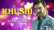 Ali Haider Songs | Chahat | Khushi | Pop Songs