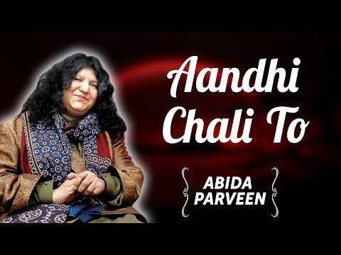 Abida Parveen Songs | Abida Parveen T.V Hits | Aandhi Chali To | Ghazals Collections
