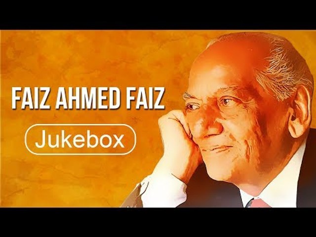 Remembering Faiz Ahmad Faiz - Jukebox - EMI Pakistan
