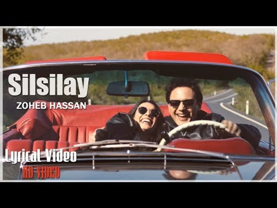 Silsilay - Zoheb Hassan | Lyrical Video | Signature
