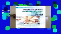 About For Books  Leadership Roles and Management Functions in Nursing: Theory and Application by