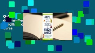 Online La nueva guia medica de remedios caseros: Soluciones sencillas, ideas ingeniosas y curas