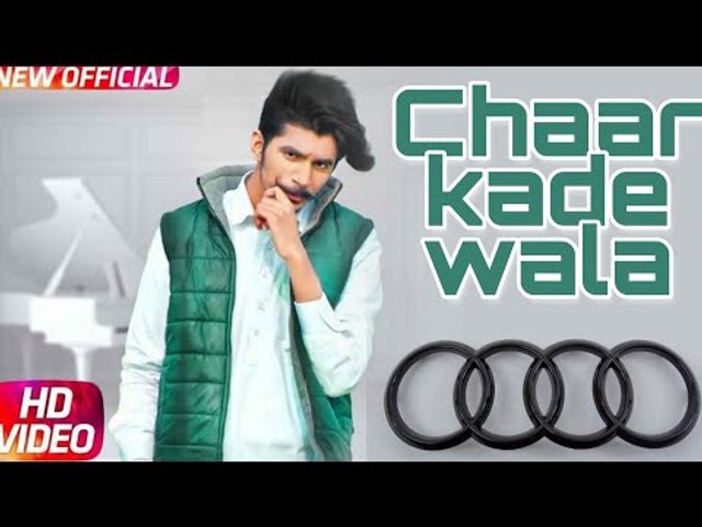 Gulzaar Chhaniwala - Chaar Kade Wala | Latest Punjabi Songs Punjabi | New Punjabi Song