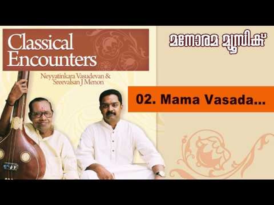 Mama vasada | Classical Encounters