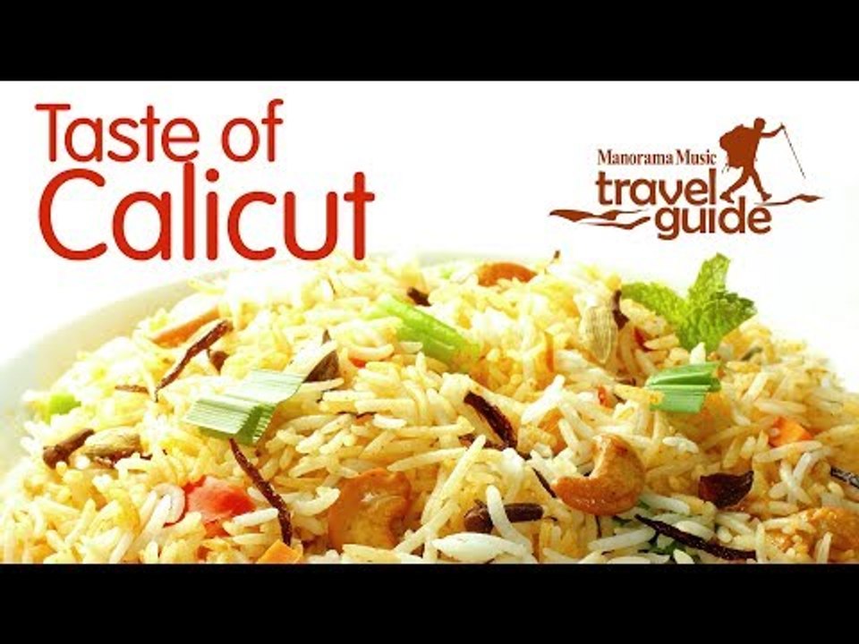 TASTE OF CALICUT / KERALA TOURISM / INDIA