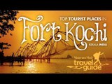 FORT KOCHI TRAVEL GUIDE | KERALA TOURISM | INDIA