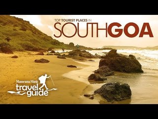 SOUTH GOA TRAVEL GUIDE | GOA TOURISM | INDIA