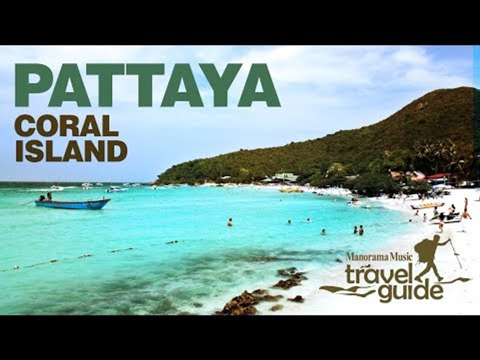 CORAL ISLAND PATTAYA | THAILAND | BANGKOK